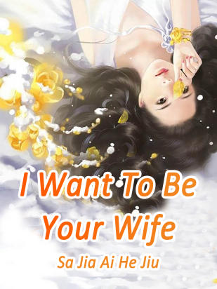 I Want To Be Your Wife